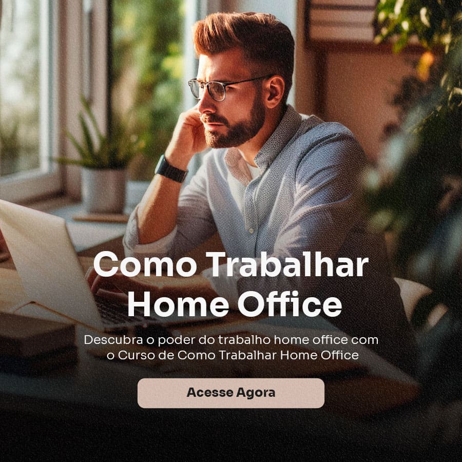 Como Trabalhar Home Office